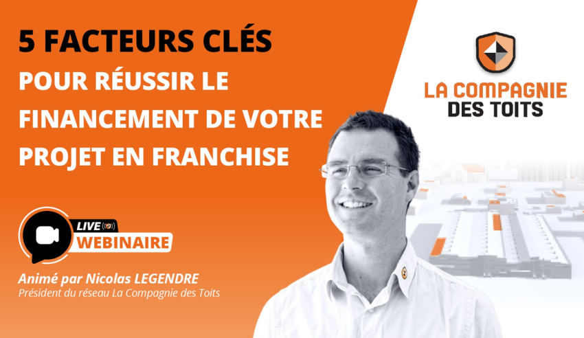 Webinaire : 5 facteurs clés pour réussir le financement de votre projet de franchise