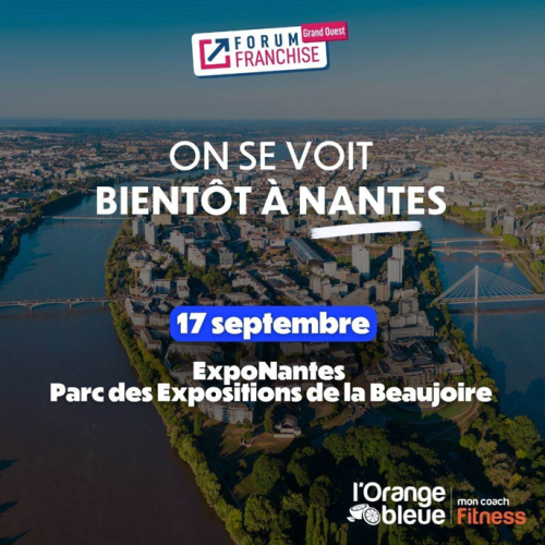 L'Orange bleue mon coach Fitness au Forum de la Franchise de Nantes : rendez-vous le 17 septembre