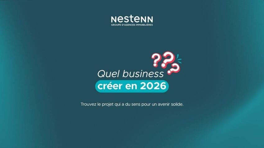 Entreprendre en 2026 : miser sur la franchise immobilière Nestenn