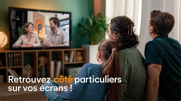 Côté Particuliers dévoile sa nouvelle campagne publicitaire