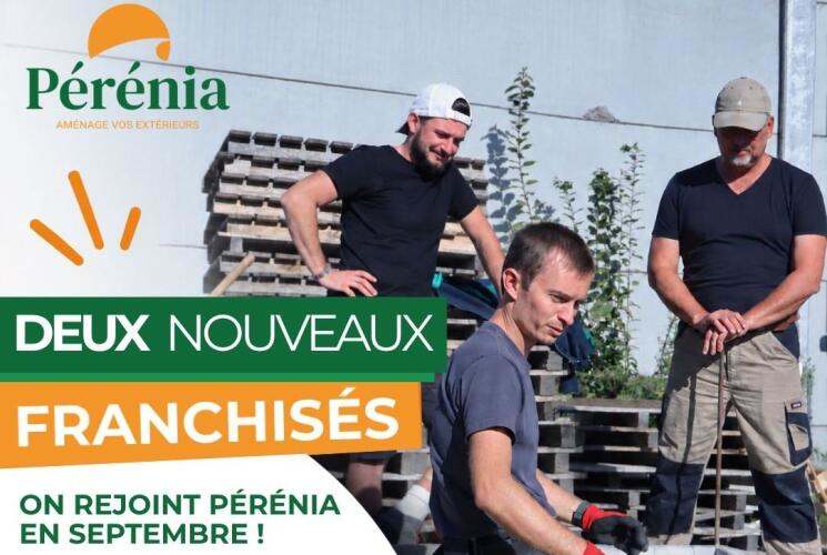 Pérénia accueille deux nouveaux franchisés : leur parcours commence sur le terrain