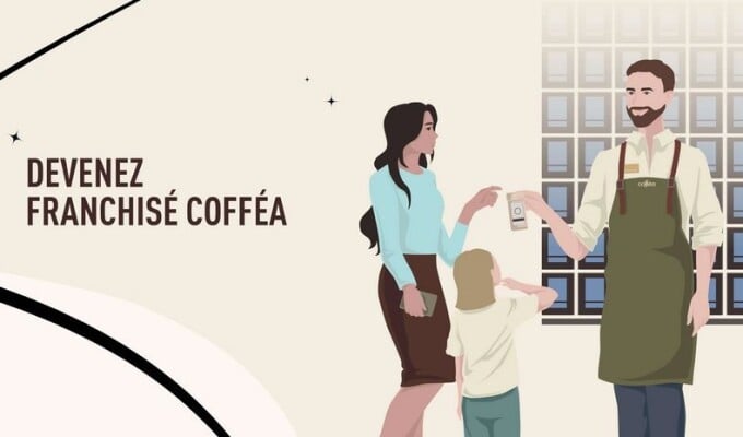 Ouvrir une franchise Cofféa