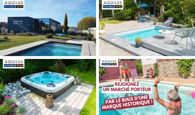 Illustrations Franchise Aquilus Piscines et Spas