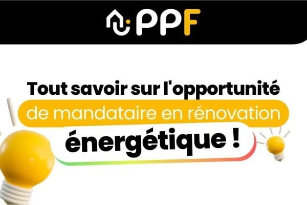 Rejoignez le réseau de conseillers mandataires PPF