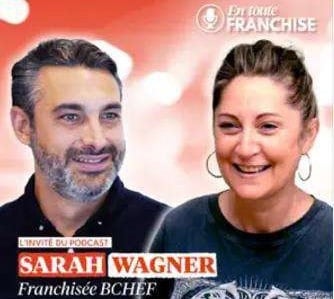 BCHEF : la franchisée de Cesson-Sévigné au micro de « En Toute Franchise »