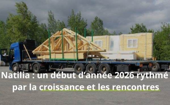 Natilia a fait preuve d’une réelle dynamique au premier semestre 2026