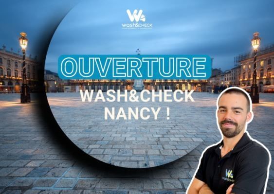 Wash&Check accueille un nouveau franchisé à Nancy