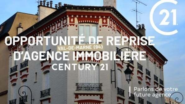 CENTURY 21 offre la possibilité de reprendre une agence immobilière dans le Val-de-Marne