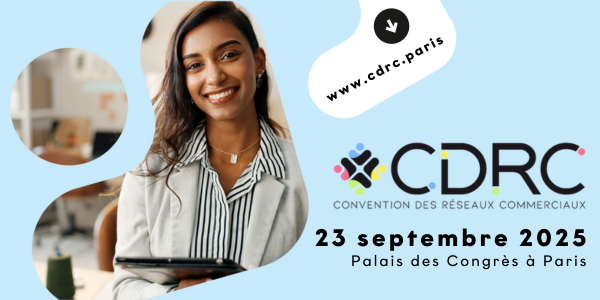 La CDRC 2025 : une journée stratégique pour comprendre les enjeux du commerce en réseau