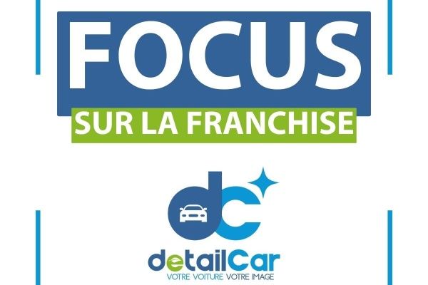 DetailCar, une franchise innovante dans le secteur de la cosmétique automobile