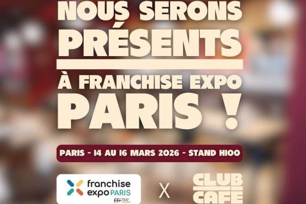 CLUB CAFÉ partira à la rencontre des entrepreneurs du 14 au 16 mars lors de Franchise Expo Paris