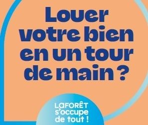 Laforêt France lance son tout premier évènement majeur dédié à la gestion et à la location