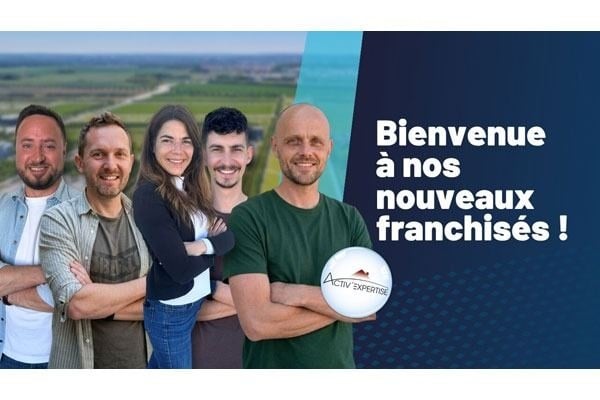 Activ'Expertise poursuit son développement en accueillant trois nouveaux franchisés