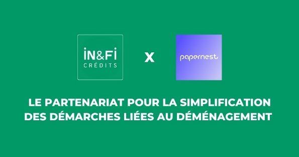 IN&FI Crédits étoffe son portefeuille de partenaires en s’alliant à Papernest