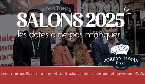 Jordan Tomas Pizza présent à de nombreux salons dès septembre !