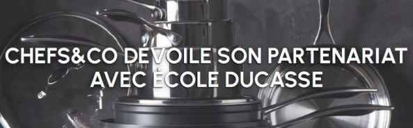 Culinarion : la marque Chefs&Co s’allie à l’École Ducasse