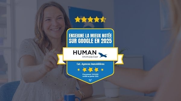 Prix VASANO 2025 : HUMAN Immobilier en tête de la satisfaction client