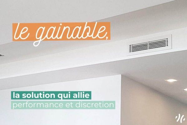 La franchise KALTEA présente les avantages de la climatisation gainable