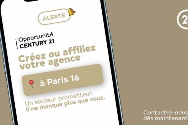 CENTURY 21 : Paris 16 offre un cadre propice à l’entrepreneuriat