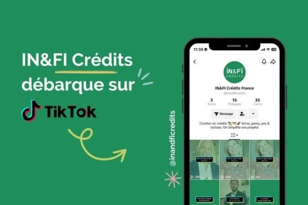 IN&FI Crédits poursuit sa stratégie digitale en faisant son entrée sur TikTok