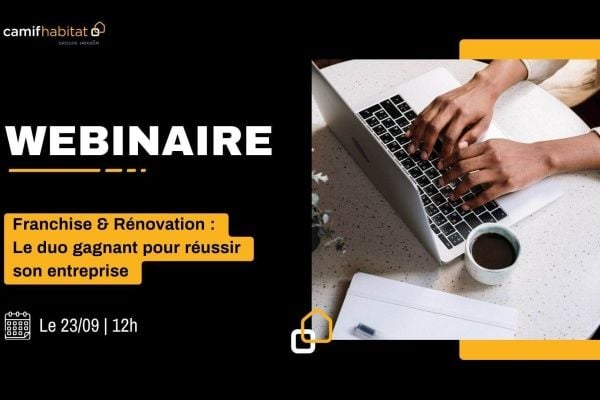 Camif Habitat organisera un nouveau webinaire ce mardi 23 septembre à 12h