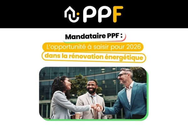 Devenir mandataire PPF : une opportunité stratégique à saisir en 2026