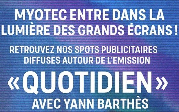 MyoTec lance une campagne publicitaire d’envergure nationale