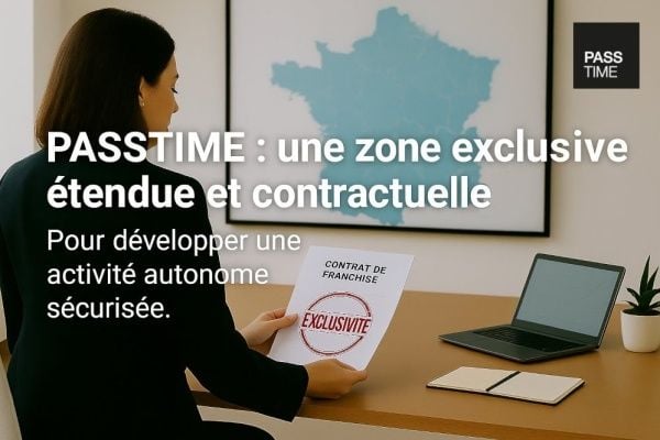 PASSTIME : un modèle de franchise qui garantit une exclusivité territoriale étendue et contractuelle