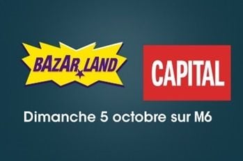 Bazarland : un reportage exclusif diffusé dans Capital sur M6