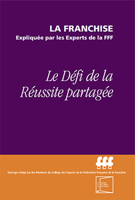 La Franchise expliquée par les Experts de la FFF, Tome 3