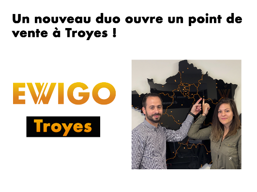 La franchise Ewigo arrive à Troyes et ouvre une nouvelle agence