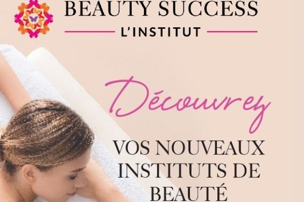 Beauty Success L'Institut renforce sa présence dans la région Bretagne avec deux adresses