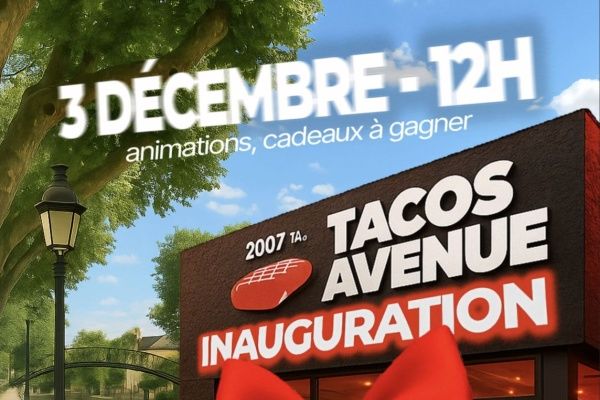 Tacos Avenue annonce officiellement son inauguration à Montargis le 3 décembre prochain