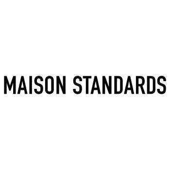 MAISON STANDARDS