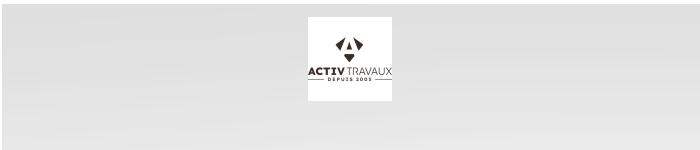 ACTIV TRAVAUX : une offre « clé mains » unique sur le marché avec 2 métiers : contractant général et courtier en travaux et une plateforme digitale de biens d'équipements